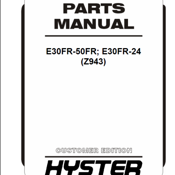 Hyster E30FR, E5050FR; E30FR-24 (Z943) Forklift Parts Manual