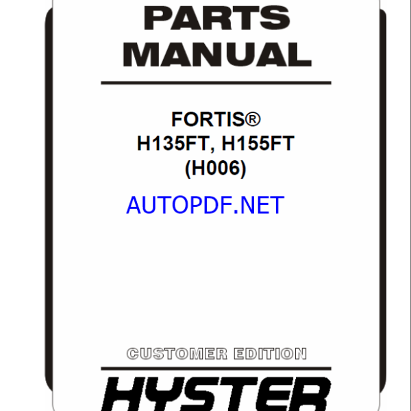 Hyster H135FT, H155FT (H006) Forklift Parts Manual