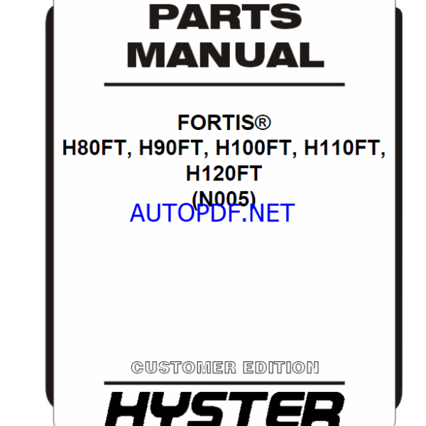 Hyster H80FT, H90FT, H100FT, H110FT, H120FT (N005) Forklift Parts Manual