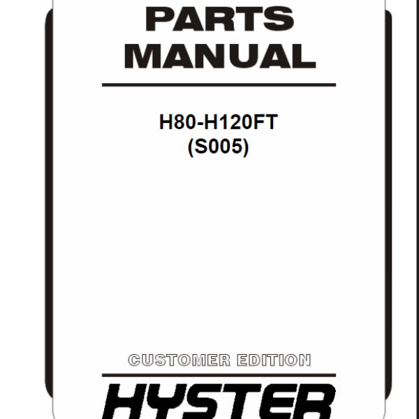 Hyster H80, H120FT (S005) Forklift Parts Manual