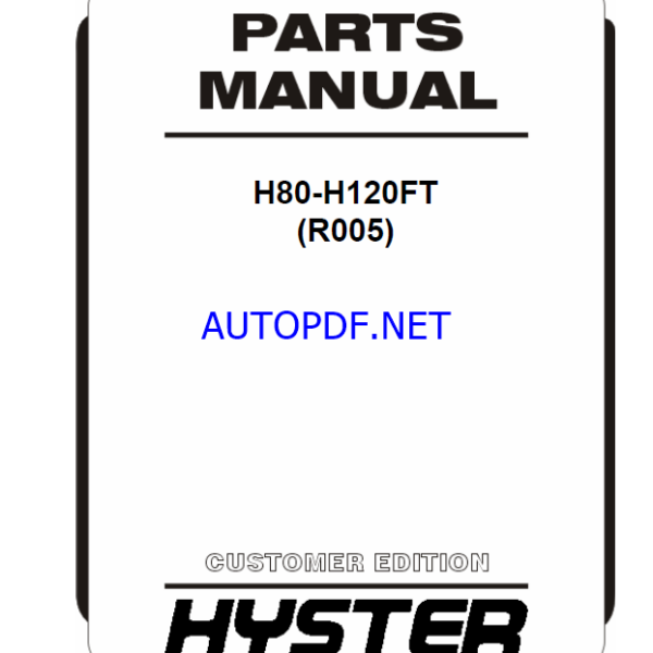 Hyster H80, H120FT (R005) Forklift Parts Manual