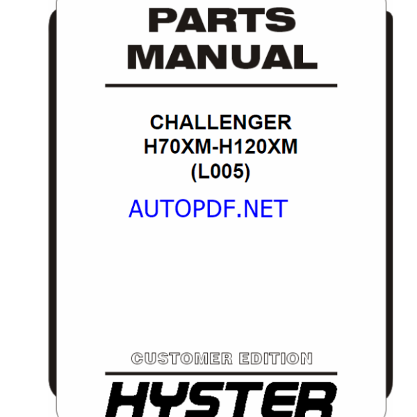 Hyster H70XM-H120XM(L005) Challenger Forklift Parts Manual