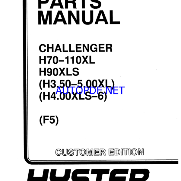 Hyster H70-110XL, H90XLS (H3.50-5.00XL) (H4.00XLS-6) (F5) Challenger Forklift Parts Manual