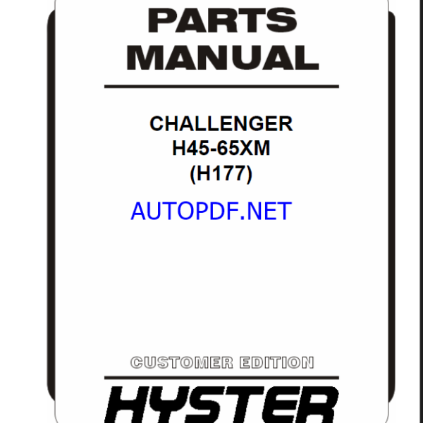Hyster H45, H65XM (H177) Challenger Forklift Parts Manual