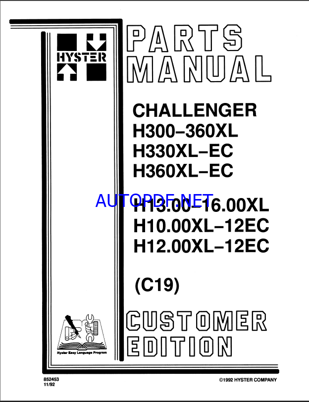 Hyster H300, H360XL, H330XL-EC, H360XL-EC, H13.00, H16.00XL, H10.00XL,-12EC, H12.00XL-12EC (C19) Challenger Forklift Parts Manual