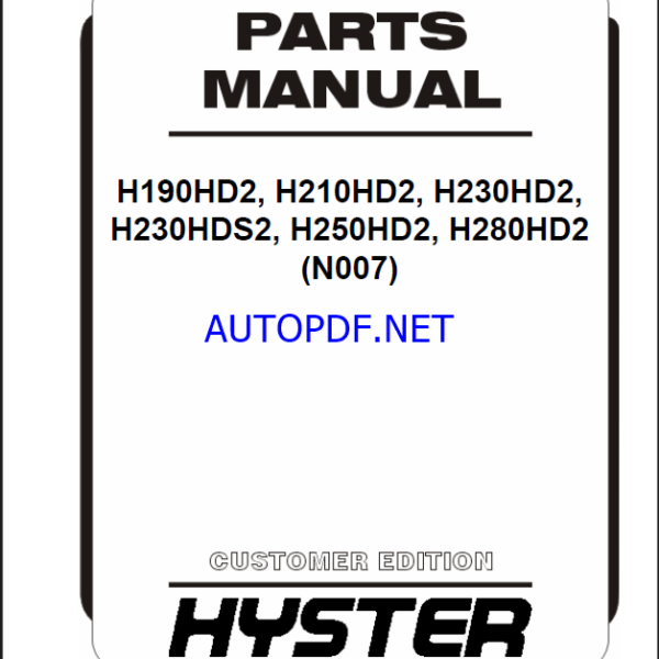 Hyster H190HD2, H210HD2, H230HD2, H230HDS2, H250HD2, H280HD2 (N007) Forklift Parts Manual