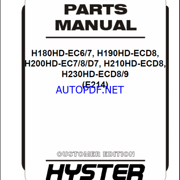 Hyster H180HD-EC6-7, H190HD-ECD8, H200HD-EC7-8-D7, H210HD-ECD8, H230HD-ECD8-9 (E214) Forklift Parts Manual