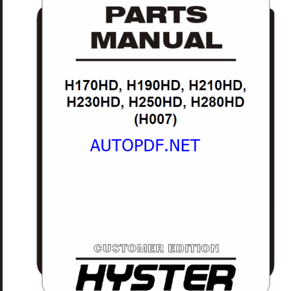 Hyster H180HD-EC6-7, H190HD-ECD8, H200HD-EC7-8-D7, H210HD-ECD8, H230HD-ECD8-9 (E214) Forklift Parts Manual