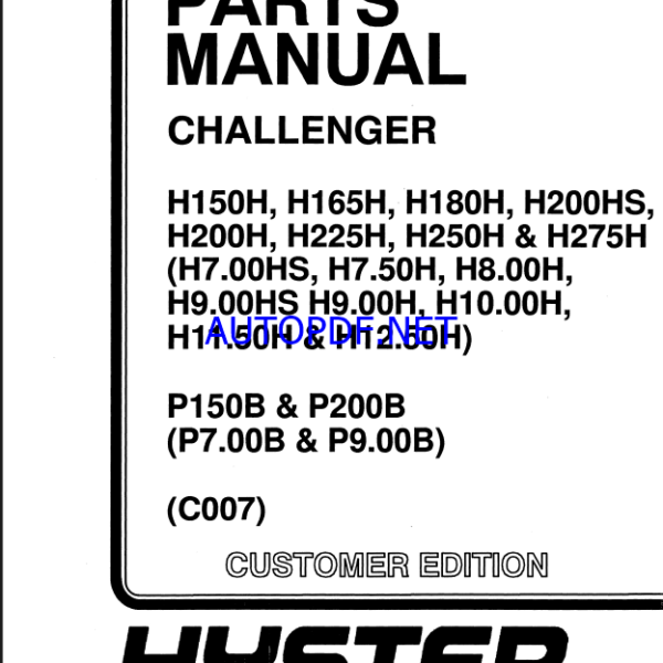 Hyster H150H, H165H, H180H, H200HS, H200H, H225H, H250H, H275H, P150B, PB200B (C007) Challenger Forklift Parts Manual