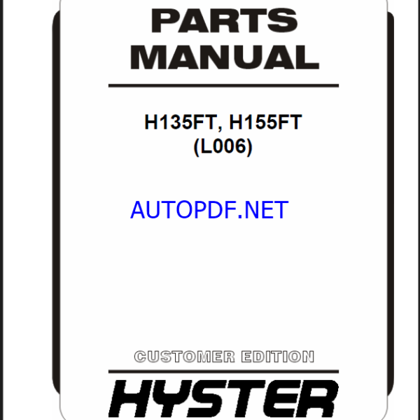 Hyster H135FT, H155FT (L006) Forklift Parts Manual