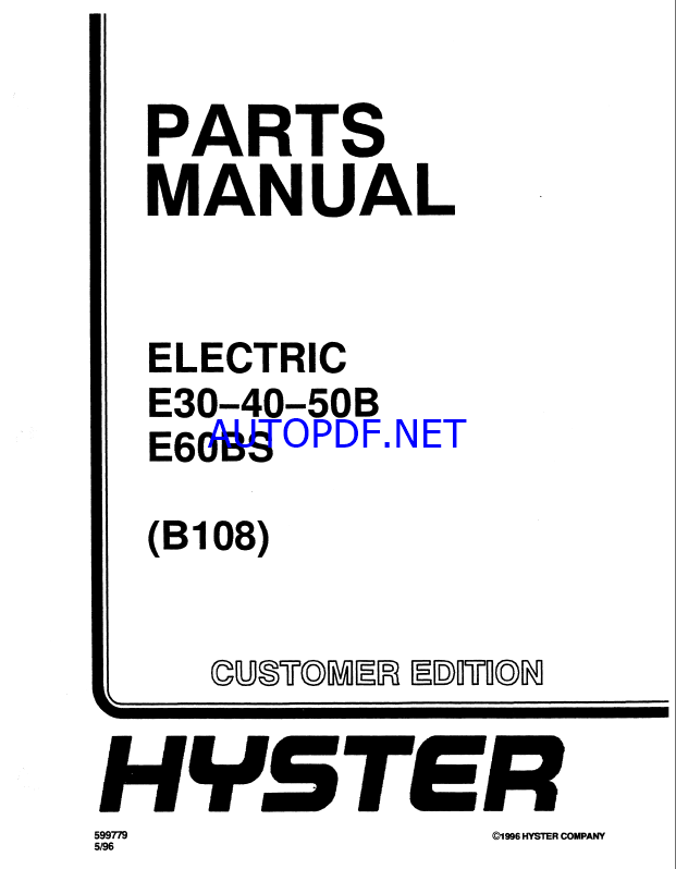 Hyster E30, E40, E50B, E60BS (B108) Forklift Parts Manual