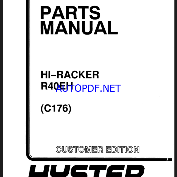 Hyster R40EH HI-RACKER (C176) Forklift Parts Manual