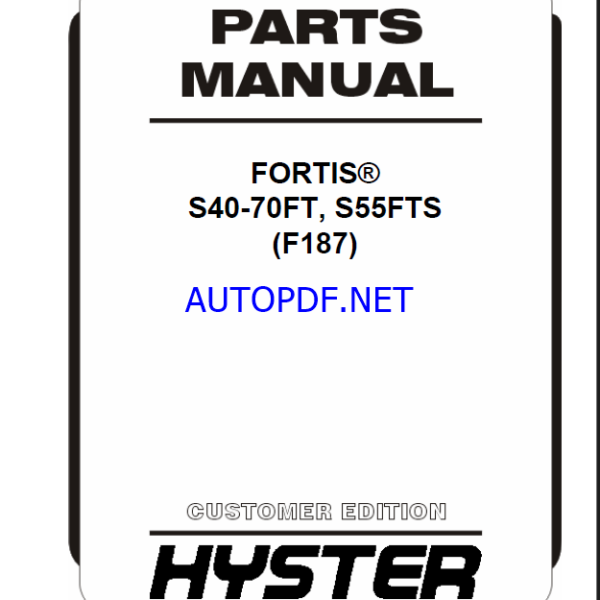 Hyster S40-70FT, S55FTS (F187) Forklift Parts Manual