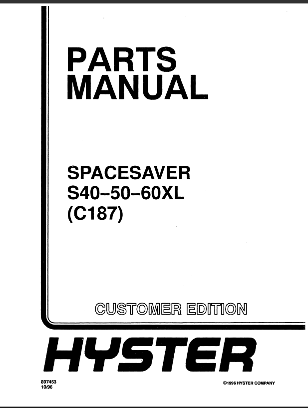 Hyster S40, S50, S60XL (C187) Spacesaver Forklift Parts Manual
