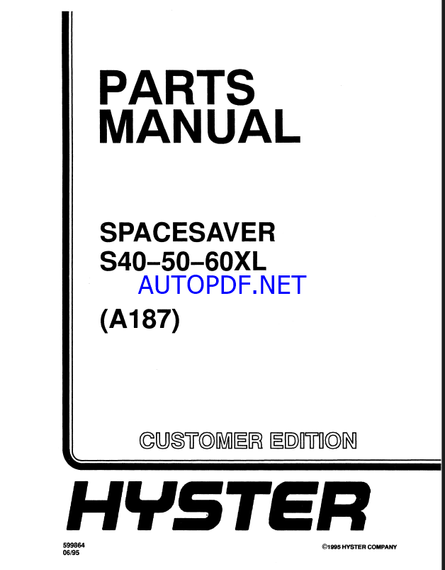 Hyster S40, S50, S60XL (A187) Spacesaver Forklift Parts Manual
