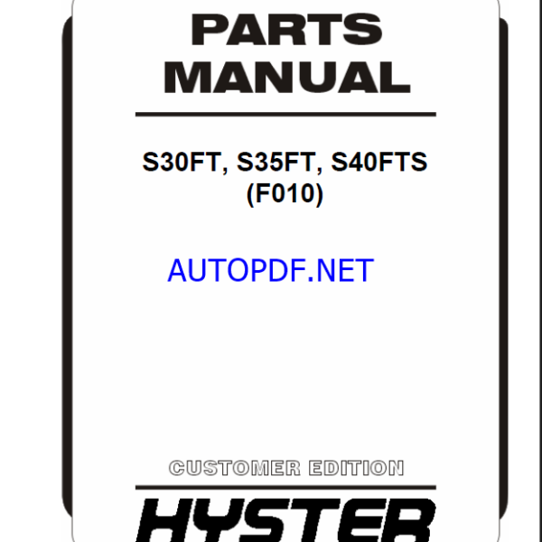 Hyster S30FT, S35FT, S40FTS (F010) Forklift Parts Manual