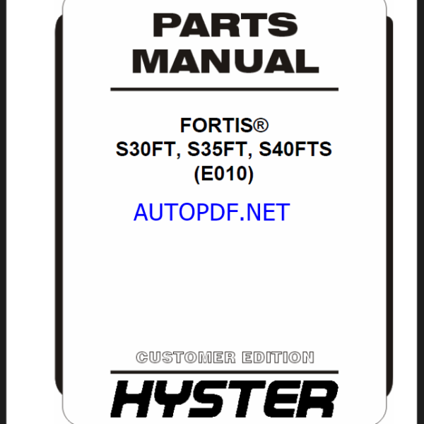 Hyster S30FT, S35FT, S40FTS (E010) Forklift Parts Manual