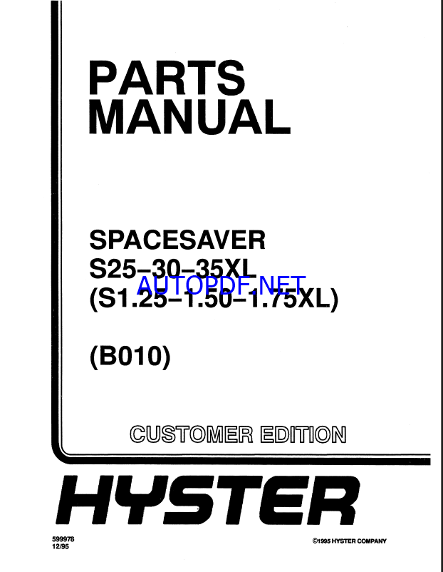 Hyster S25, S30, S35XL (S1.25, S1.50, S.175XL) (B010) Forklift Parts Manual