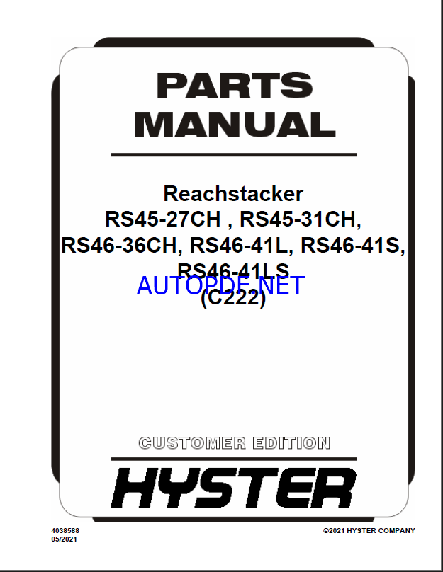 Hyster RS45-27CH , RS45-31CH, RS46-36CH, RS46-41L, RS46-41S, RS46-41LS (C222) Forklift Parts Manual