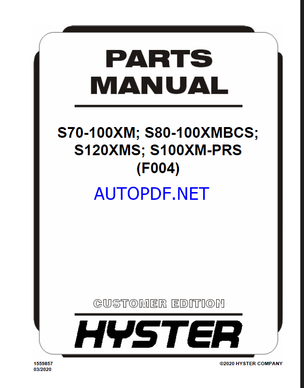 Hyster S70-100XM; S80-100XMBCS; S120XMS; S100XM-PRS (F004) Forklift Parts Manual