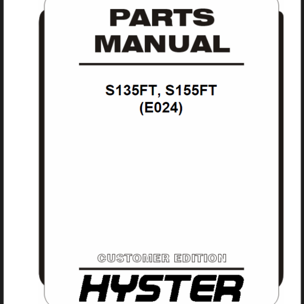 Hyster S135FT, S155FT (E024) Forklift Parts Manual