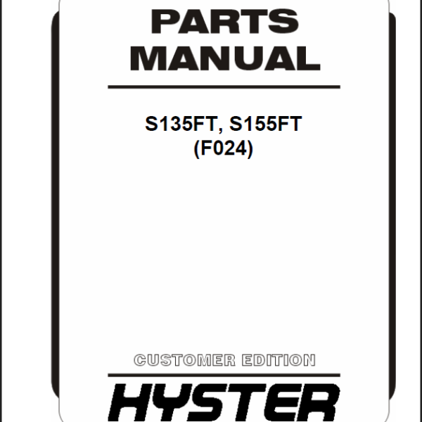 Hyster S135FT, S155FT (F024) Forklift Parts Manual