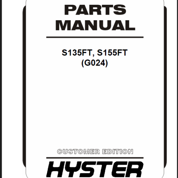 Hyster S135FT, S155FT (G024) Forklift Parts Manual
