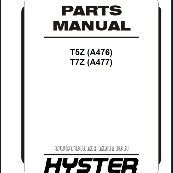 Hyster T5Z (A476) T7Z (A477) Forklift Parts Manual