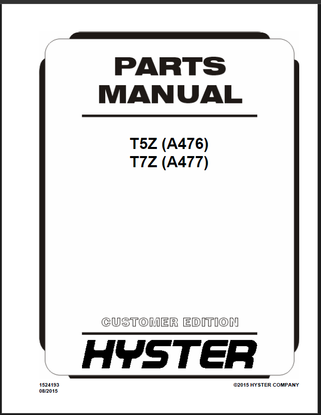 Hyster T5Z (A476) T7Z (A477) Forklift Parts Manual