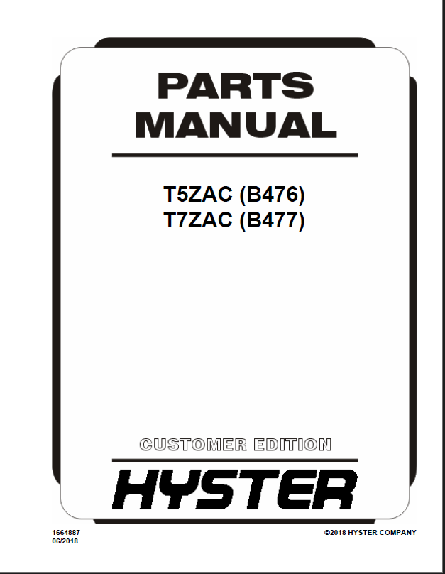 Hyster T5ZAC (B476) T7ZAC (B477) Forklift Parts Manual