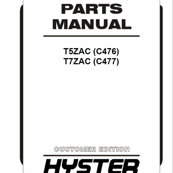 Hyster T5ZAC (C476) T7ZAC (C477) Forklift Parts Manual