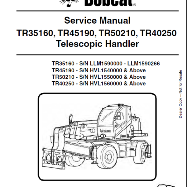 Bobcat TL3570 VersaHANDLER® TTC, Telescopic Handler Service Manual (7283184) (SN B3ZT11001-B3ZT99999)