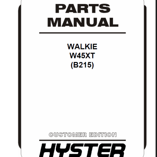 Hyster W45XT (B215) Walkie Parts Manual