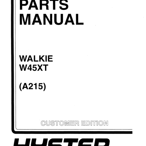 Hyster W45XT (A215) Walkie Parts Manual