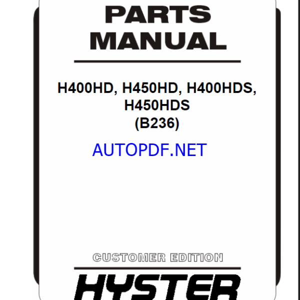 Hyster H400HD, H450HD, H400HDS, H450HDS (B236) Forklift Parts Manual