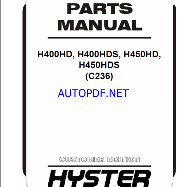 Hyster H400HD, H400HDS, H450HD, H450HDS (C236) Forklift Parts Manual