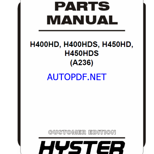 Hyster H400HD, H400HDS, H450HD, H450HDS (A236) Forklift Parts Manual