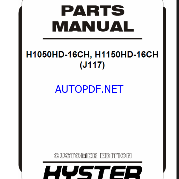Hyster H1050HD-16CH, H1150HD-16CH (J117) Forklift Parts Manual