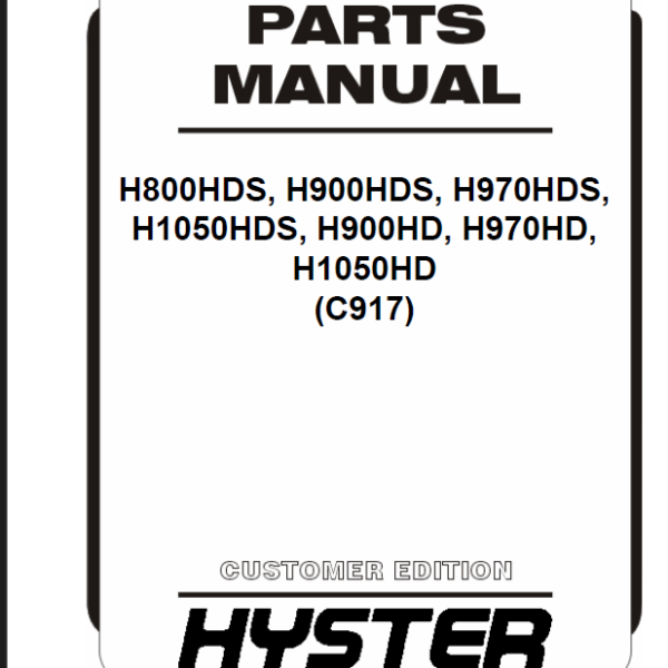 Hyster H800HDS, H900HDS, H970HDS, H1050HDS, H900HD, H970HD, H1050HD (C917) Forklift Parts Manual