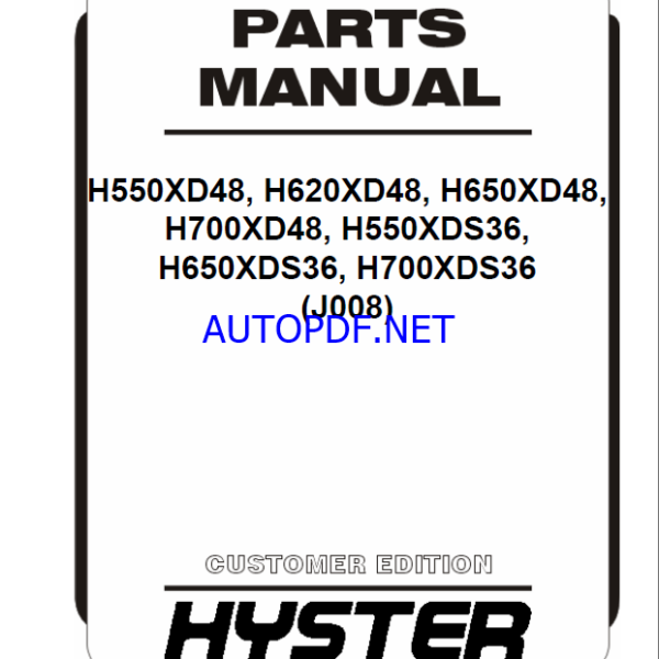 Hyster H550XD48, H620XD48, H650XD48, H700XD48, H550XDS36, H650XDS36, H700XDS36 (J008) Forklift Parts Manual