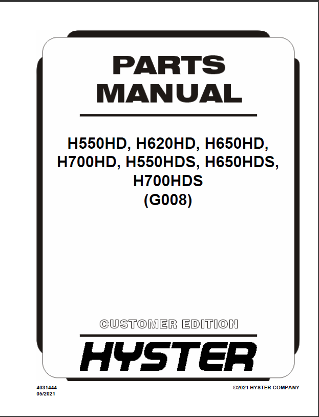 Hyster H550HD, H620HD, H650HD, H700HD, H550HDS, H650HDS, H700HDS (G008) Forklift Parts Manual