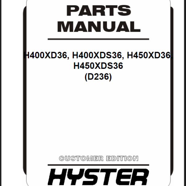 Hyster H400XD36, H400XDS36, H450XD36, H450XDS36 (D236) Forklift Parts Manual