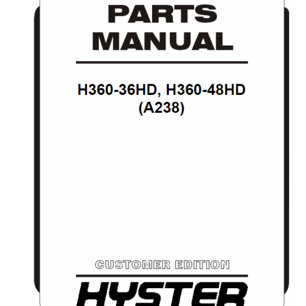 Hyster H360-36HD, H360-48HD (A238) Forklift Parts Manual