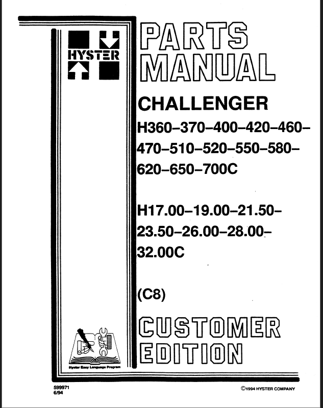 Hyster H360, H370, H400, H420, H460, H470, H510, H520, H550, H580, H620, H650, H700C, H17.00, H19.00, H21.50, H23.50, H26.00, H28.00, H32.00C (C8) Forklift Parts Manual
