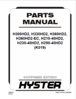 Hyster H300HD2, H330HD2, H360HD2, H360HD2-EC, H210-48HD2, H230-48HD2, H250-48HD2 (K019) Forklift Parts ManualHyster H300HD2, H330HD2, H360HD2, H360HD2-EC, H210-48HD2, H230-48HD2, H250-48HD2 (K019) Forklift Parts Manual