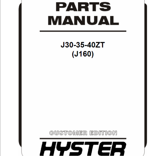 Hyster J30, J35, J40ZT (J160) Forklift Parts Manual