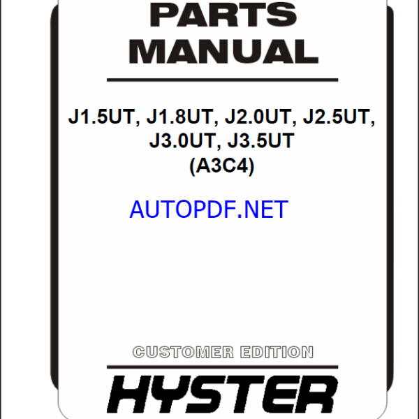 Hyster J1.5UT, J1.8UT, J2.0UT, J2.5UT, J3.0UT, J3.5UT (A3C4) Forklift Parts Manual