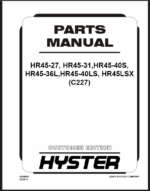 Hyster HR45-27, HR45-31,HR45-40S, HR45-36L,HR45-40LS, HR45LSX (C227) Forklift Parts Manual
