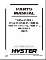 Hyster HR45-27, HR45-31, HR45-36, HR45-40, HR45-41S, HR45-41L, HR45-41LS (B222) Yardmaster 2 Forklift Parts Manual