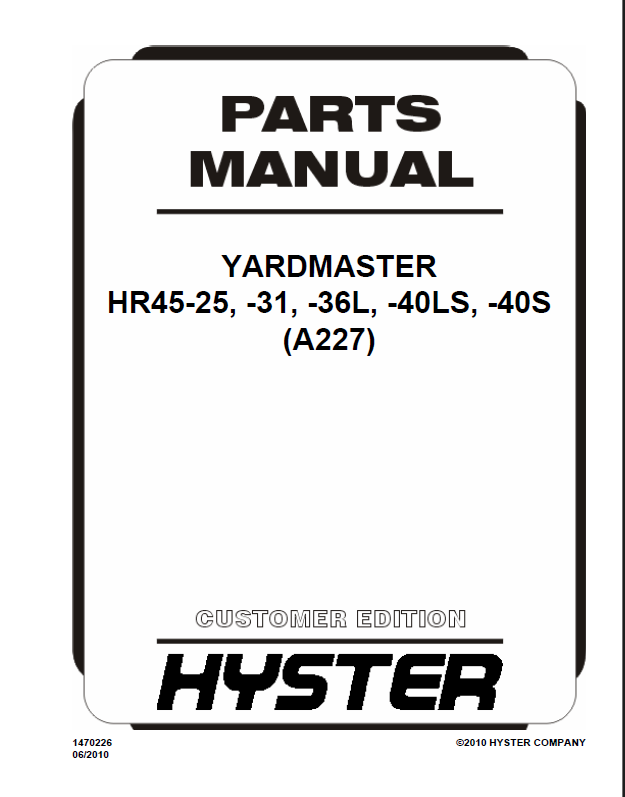 Hyster HR45-25, HR45-31, HR45-36L, HR45-40LS, HR45-40S (A227) Yardmaster Forklift Parts Manual